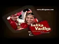 Balika Vadhu - Anandi silent bg tune Humming secure 1