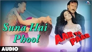aar ya paar suna hai phool full audio song jackie shroff ritu shivpuri