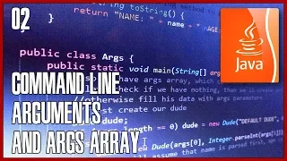JAVA Tutorial 02 - How to get data from Command Line arguments