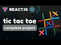 Tic Tac Toe Complete React Project