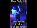 Download Lagu Dansa Populer | Ko Bikin Sa Tra Bisa Give Up