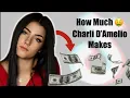 Charli D Amelio Makes How Much Money 2021