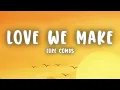 Luke Combs - The Kind Of Love We Make