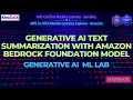 Generative AI Text Summarization with Amazon Bedrock Foundation Models Claude Sonnet Hands-on
