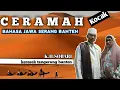 Lagu Terbaru !!! CERAMAH K.H. SHOBARI || BAHASA SERANG BANTEN || BIKIN NGAKAK, TERKOCAK