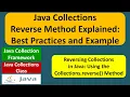 Java Collections Reverse Method Explained Best Practices and Example Java Collection Framework
