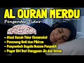 Lagu Al Quran Pengantar Tidur Surah Al Mulk, Ayat Kursi, Al Fatihah, Ar Rahman, Penenang Hati dan Pikiran