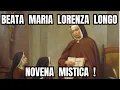 Download Lagu Novena Mistica a Beata Maria Lorenza Longo!