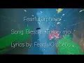 Blessa - Toro y moi. (Lyrics)