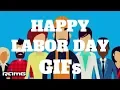 Best GIFs Happy Labor Day GIFs Holiday Compilation with Instrumental Music