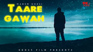 taare gawah harsh nussi kkd45 sad song 2022 official video sad video