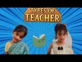 types of teacher watch till end yummy kimmy