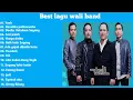 Download Lagu Nostalgia Lagu-Lagu Terbaik Wali Band - Full Album | Lagu Wali Band Paling Hits yang Bikin Baper