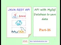 Java Rest API with Database Part-16 How to save data with rest api