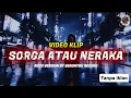 Lagu Sorga Atau Neraka - Hetty Sunjaya - Rock Version Cover By Berontak Record