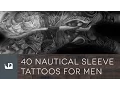 40 Nautical Sleeve Tattoos For Men