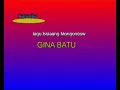 Download Lagu GINA BATU -karaoke lagu Bolaang mongondow.
