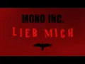 Download Lagu MONO INC. - Lieb Mich (Official Lyric Video)