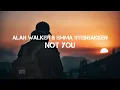 Download Lagu Alan Walker \u0026 Emma Steinbakken - Not You | Lyrics