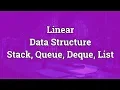 Learn Linear Data Structure Stacks Queues Deques Lists