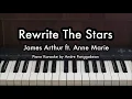 Download Lagu Rewrite The Stars - James Arthur ft. Anne Marie | Piano Karaoke by Andre Panggabean