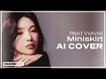 Download Lagu [AI cover] Red Velvet - Miniskirt
