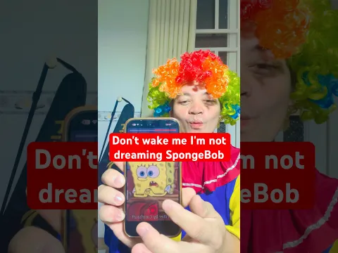 Don't wake me I'm not dreaming SpongeBob#shorts#funny