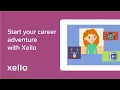 Start your career adventure with Xello