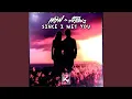 Download Lagu Since I Met You