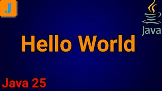 How To Print Hello World In Java Java 25 Update