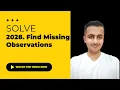 Solve 2028 Find Missing Observations - Java C Solutions September Challenge