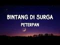 Peterpan - Bintang Disurga - Lirik