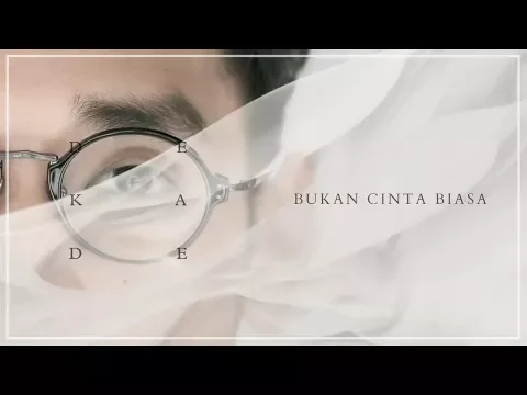 Download MP3 Afgan - Bukan Cinta Biasa (Dekade Version) | Official Video Lirik