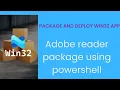 Package and deploy Adobe Reader using win32 app in Intune