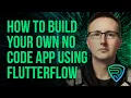 5 Minute App Build with No Code Flutterflow Tutorial