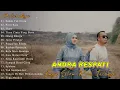 Sudah Tak Cinta - Andra Respati Full Album Terbaik 2022 | Sudah Tak Cinta, Putri Raja, Tiara