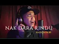 Download Lagu Nak Dara Rindu - Cover by Haziq Rosebi (Original by Allahyarham Dato Ahmad Jais)