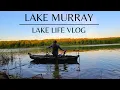 LAKE MURRAY LAKE LIFE VLOG RV CAMPING