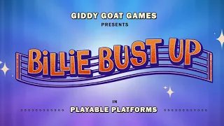 Billie Bust Up - 2025 Gameplay Trailer