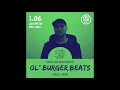 Ol' Burger Beats - Beatbliotek Radio 1.06