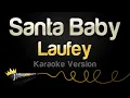 Download Lagu Laufey - Santa Baby (Karaoke Version)