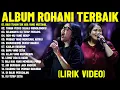 Download Lagu Lagu Rohani Sari Simorangkir \u0026 Regina Pangkerego Full Album (Lirik Video) || Paling Menyentuh Hati