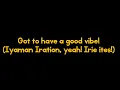 Bob Marley - Positive Vibration W/ Lyrics