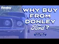 Why should YOU buy from Donley Ford