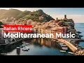 Download Lagu 4k Luxury Escape in the Italian Riviera, Soothing Mediterranean Music for Relaxed \u0026 Peaceful Moments