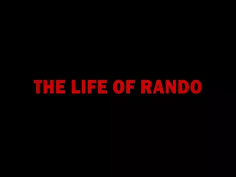 The Life of Rando