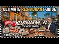 ULTIMATE RESTAURANT GUIDE MELBOURNE FLORIDA