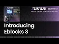 Introducing E-blocks 3