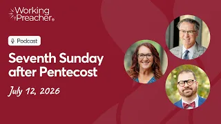 Sermon Brainwave 1092 Seventh Sunday after Pentecost - July 12 2026