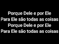 A Ele A Glória - Gabriela Rocha C/ Letra